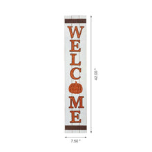 Load image into Gallery viewer, 42&quot;H Fall Wooden &quot;WELCOME&quot; Porch Board Sign
