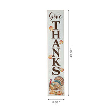 Load image into Gallery viewer, 42&quot;H Thanksgiving Wooden &quot;Give THANKS&quot; Porch Sign Board
