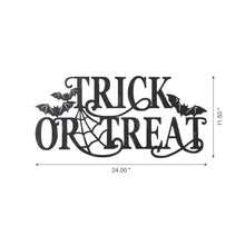 Load image into Gallery viewer, 24&quot;L Halloween Metal &quot;TRICK OR TREAT&quot; Wall Sign
