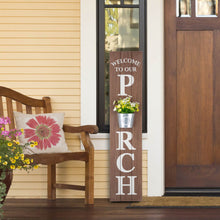 Load image into Gallery viewer, 42&quot;H &quot;WELCOME TO OUR PORCH&quot; Wooden Porch Sign with Metal Planter
