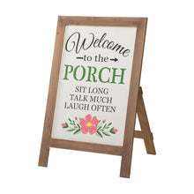 Load image into Gallery viewer, 29.75&quot;H &quot;Welcome to the Porch&quot; Wood Framed Easel Porch Sign with Flowers
